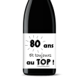 Bouteille de vin personnalisée - Anniversaire Toujours au Top| Picrate