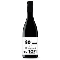 Bouteille de vin personnalisée - Anniversaire Toujours au Top| Picrate